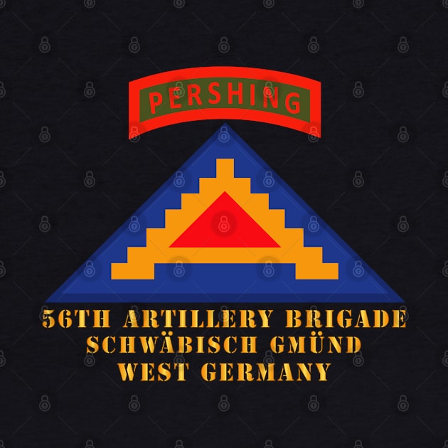 56th Artillery Brigade - 7th Army - Schwäbisch Gmünd, West Germany - GE by twix123844